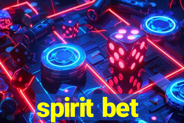 spirit bet